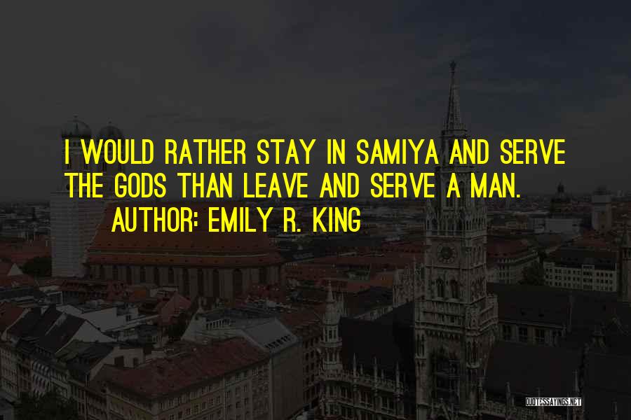 Should I Leave Or Stay Quotes By Emily R. King