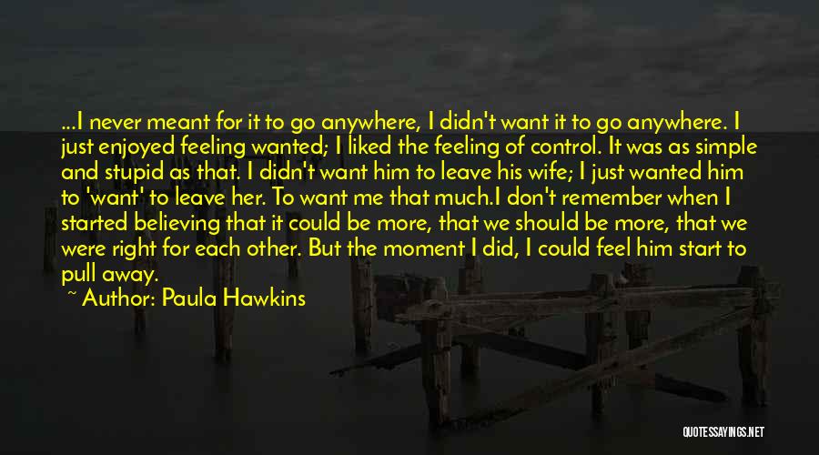 Should I Leave Quotes By Paula Hawkins