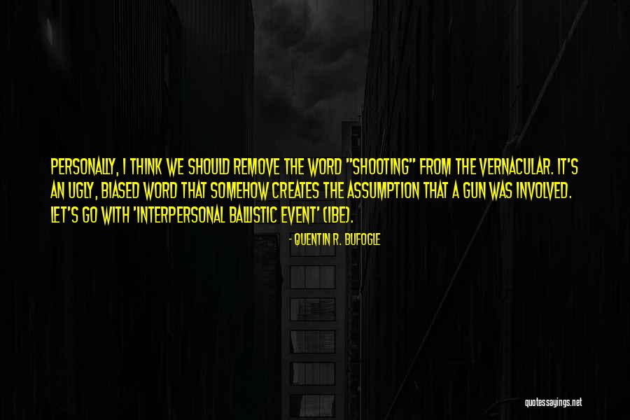 Should I Let Go Quotes By Quentin R. Bufogle Should I Let Go Quotes By Quentin R. Bufogle