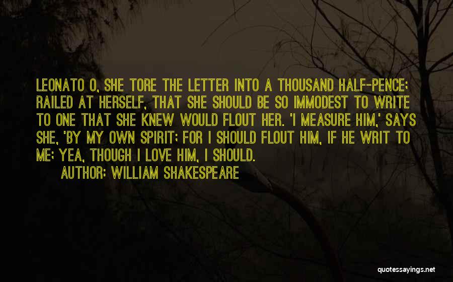 Should I Love Him Quotes By William Shakespeare