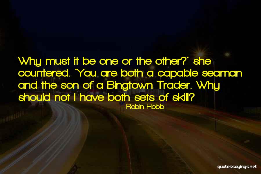 Should I Or Should I Not Quotes By Robin Hobb Should I Or Should I Not Quotes By Robin Hobb