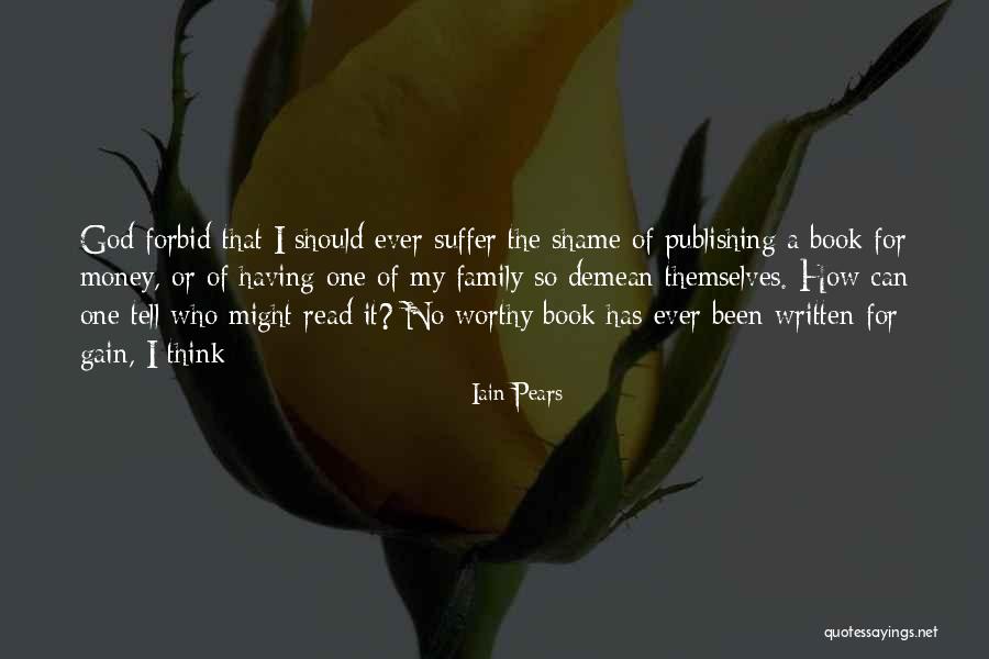 Should I Read Quotes By Iain Pears Should I Read Quotes By Iain Pears