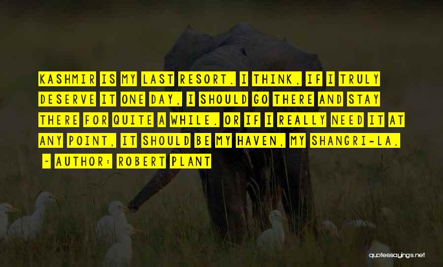 Should I Stay Or Go Quotes By Robert Plant