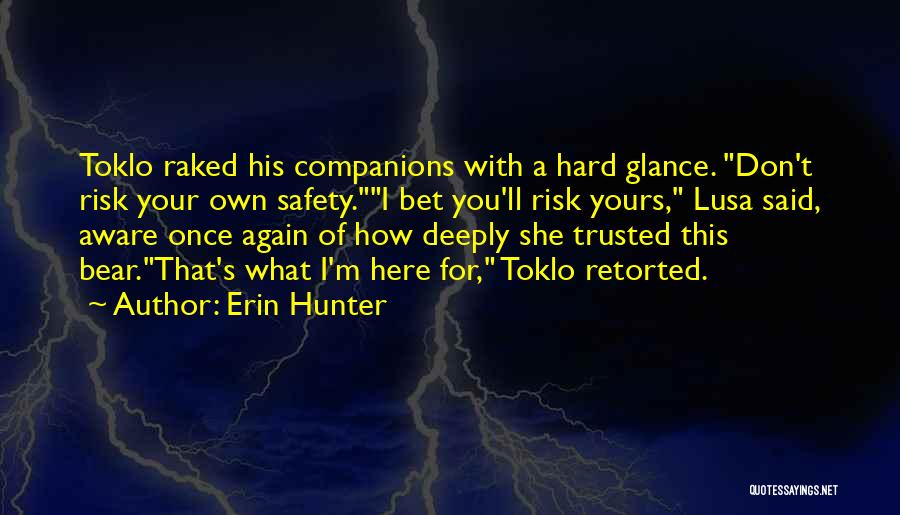 Should I Trust You Again Quotes By Erin Hunter