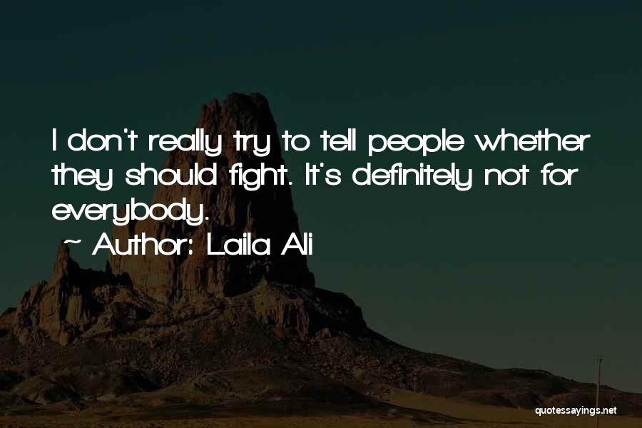 Should I Try Quotes By Laila Ali