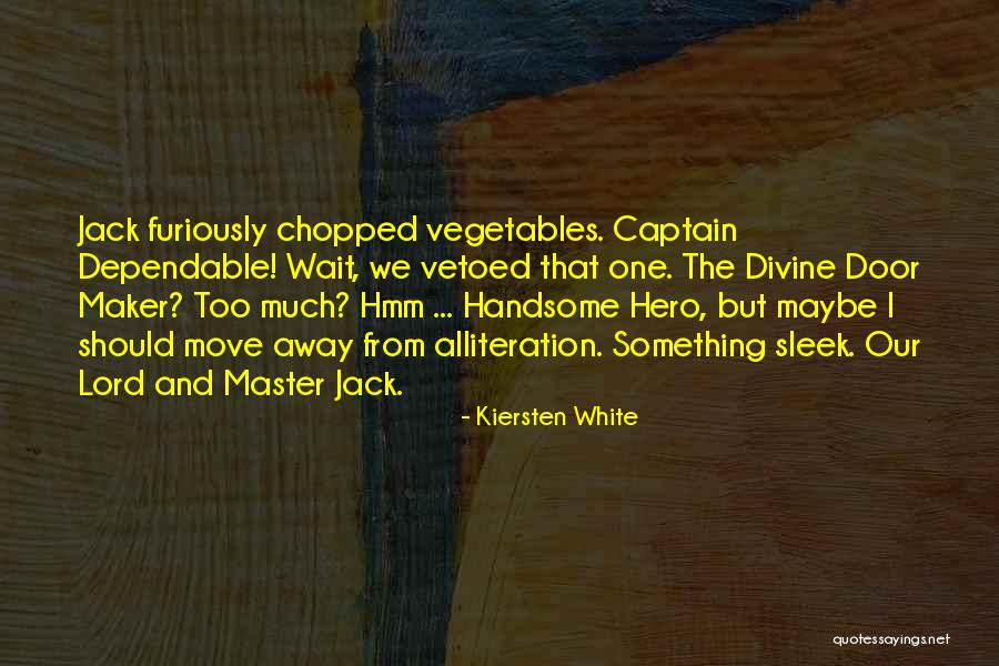 Should I Wait Quotes By Kiersten White Should I Wait Quotes By Kiersten White