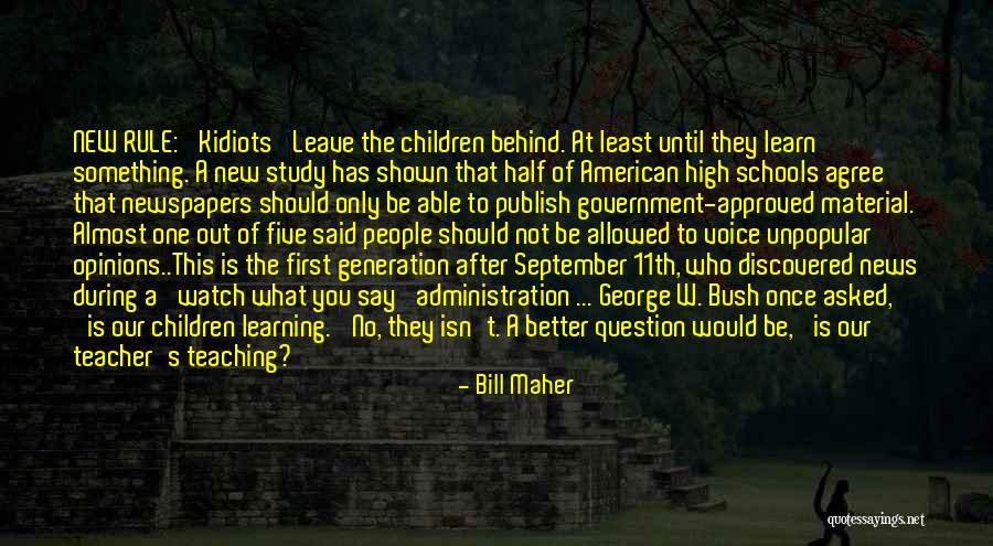 Should Learn Something Quotes By Bill Maher Should Learn Something Quotes By Bill Maher