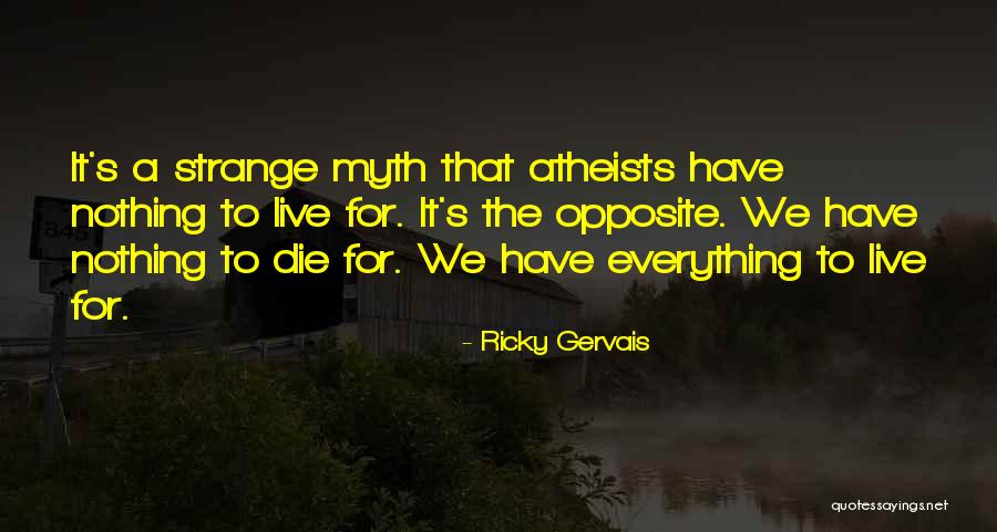 Should Live With A Purpose Quotes By Ricky Gervais Should Live With A Purpose Quotes By Ricky Gervais