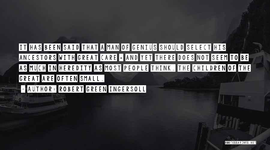 Should Not Care Quotes By Robert Green Ingersoll