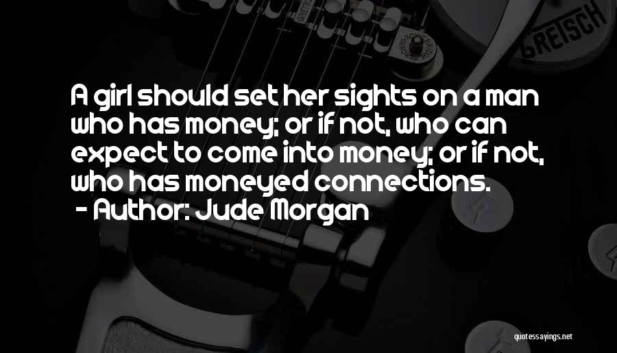 Should Not Expect Quotes By Jude Morgan