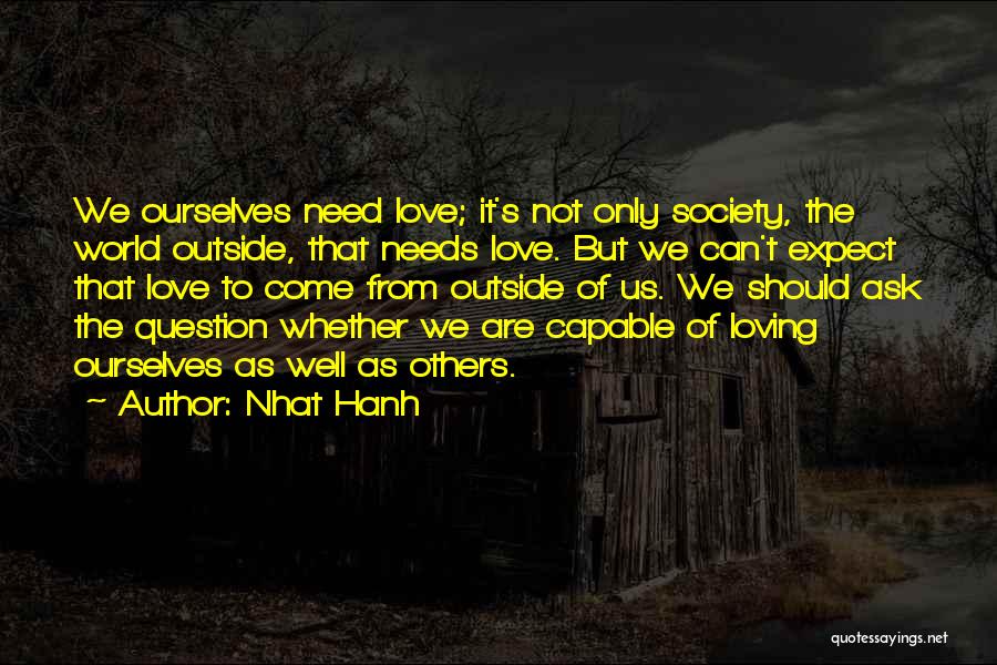 Should Not Expect Quotes By Nhat Hanh