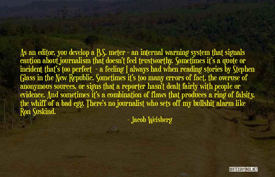 Should Not Feel Scared In Home Quotes By Jacob Weisberg Should Not Feel Scared In Home Quotes By Jacob Weisberg