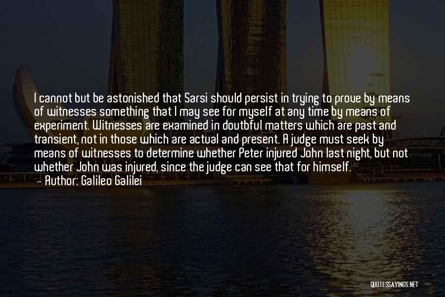 Should Not Judge Quotes By Galileo Galilei