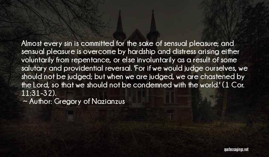 Should Not Judge Quotes By Gregory Of Nazianzus