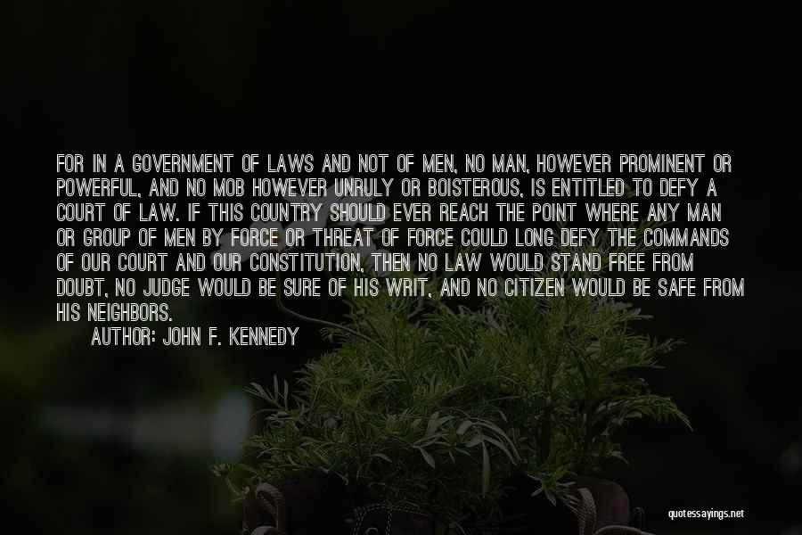 Should Not Judge Quotes By John F. Kennedy