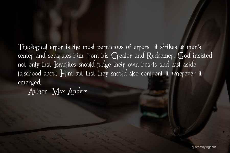 Should Not Judge Quotes By Max Anders