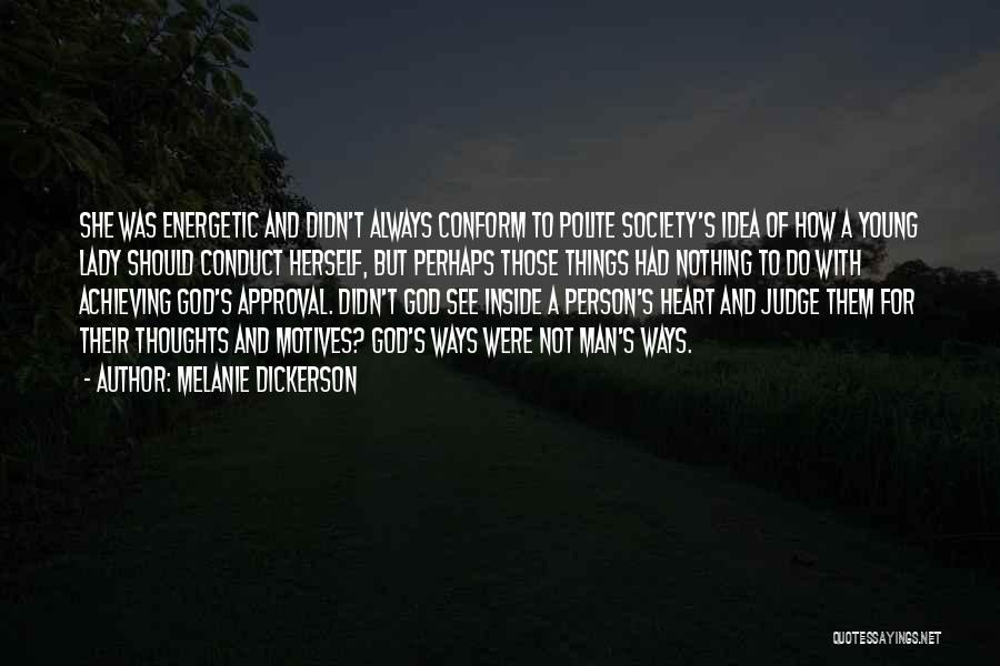 Should Not Judge Quotes By Melanie Dickerson