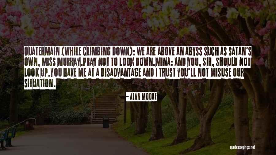 Should Not Trust Quotes By Alan Moore Should Not Trust Quotes By Alan Moore
