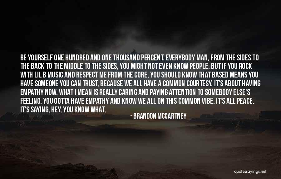 Should Not Trust Quotes By Brandon McCartney Should Not Trust Quotes By Brandon McCartney