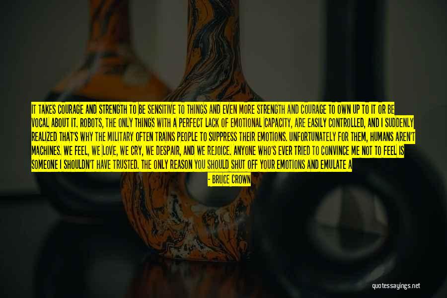 Should Not Trust Quotes By Bruce Crown Should Not Trust Quotes By Bruce Crown