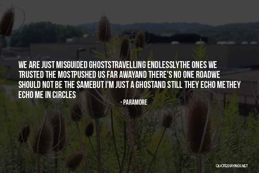 Should Not Trust Quotes By Paramore Should Not Trust Quotes By Paramore