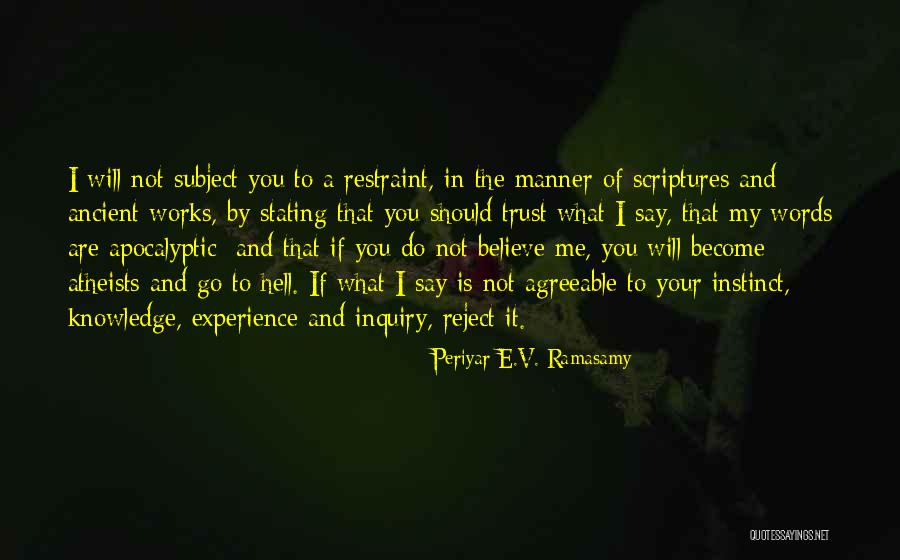 Should Not Trust Quotes By Periyar E.V. Ramasamy Should Not Trust Quotes By Periyar E.V. Ramasamy