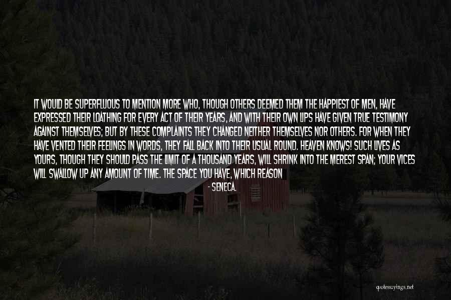 Should Of Would Of Could Of Quotes By Seneca. Should Of Would Of Could Of Quotes By Seneca.