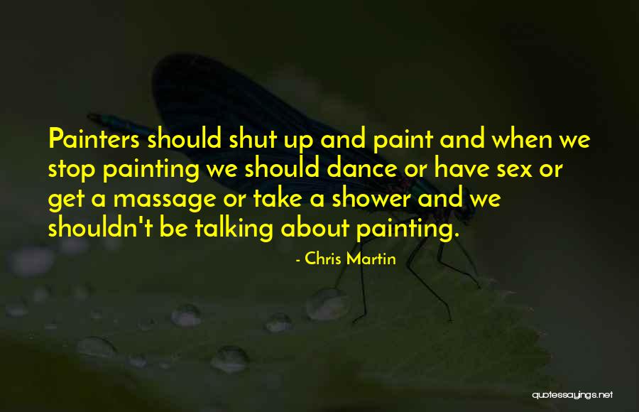 Should Or Shouldn't Quotes By Chris Martin