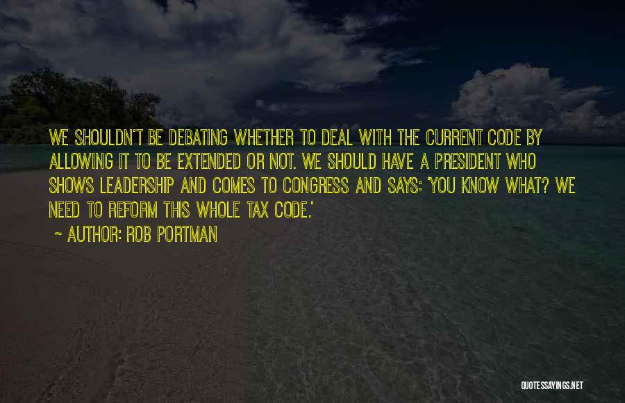Should Or Shouldn't Quotes By Rob Portman