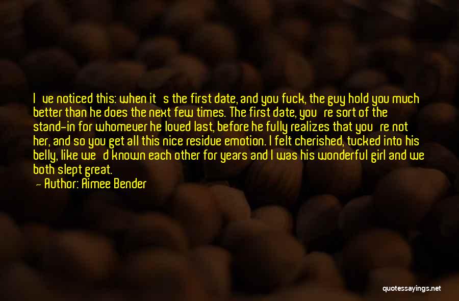 Should Ve Known Better Quotes By Aimee Bender