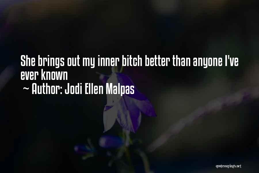 Should Ve Known Better Quotes By Jodi Ellen Malpas