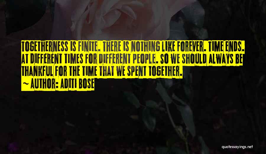 Should We Be Together Quotes By Aditi Bose