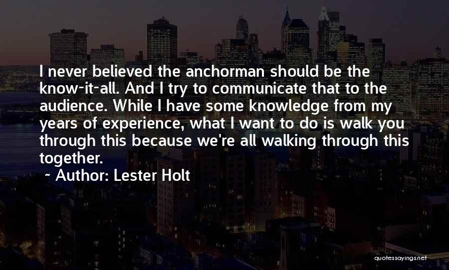 Should We Be Together Quotes By Lester Holt