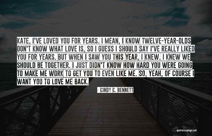 Should We Get Back Together Quotes By Cindy C. Bennett Should We Get Back Together Quotes By Cindy C. Bennett