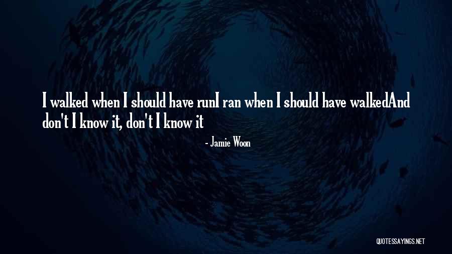 Shoulda Lyrics Quotes By Jamie Woon Shoulda Lyrics Quotes By Jamie Woon