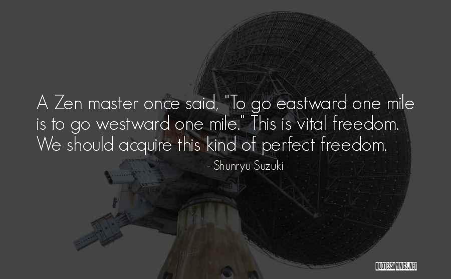 Shoulda Lyrics Quotes By Shunryu Suzuki Shoulda Lyrics Quotes By Shunryu Suzuki