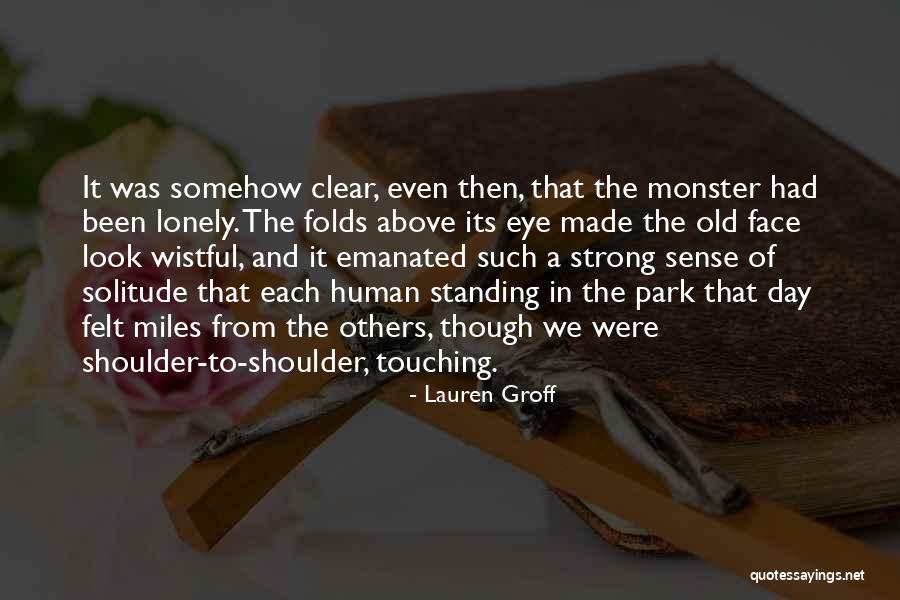 Shoulder Day Quotes By Lauren Groff Shoulder Day Quotes By Lauren Groff