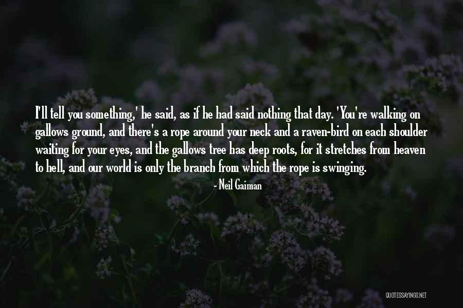 Shoulder Day Quotes By Neil Gaiman Shoulder Day Quotes By Neil Gaiman