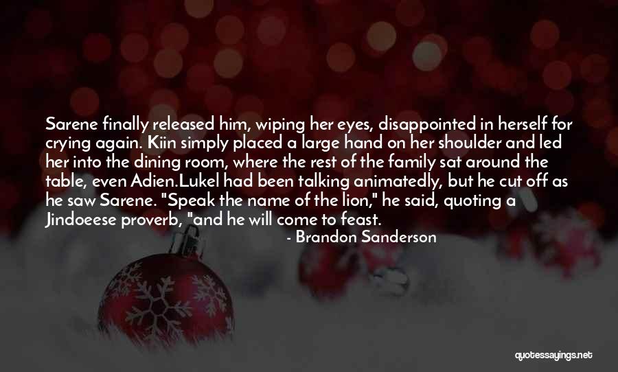 Shoulder To Rest On Quotes By Brandon Sanderson Shoulder To Rest On Quotes By Brandon Sanderson