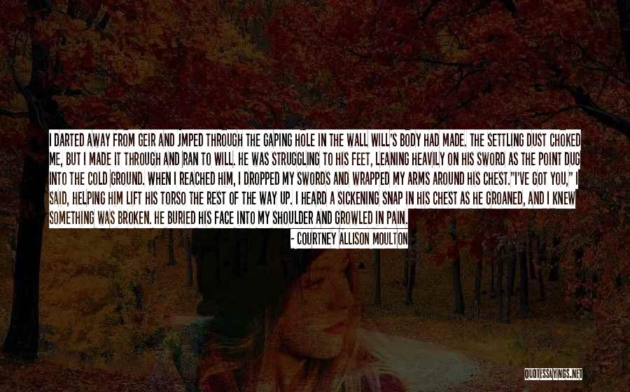 Shoulder To Rest On Quotes By Courtney Allison Moulton Shoulder To Rest On Quotes By Courtney Allison Moulton