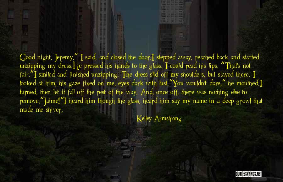 Shoulder To Rest On Quotes By Kelley Armstrong Shoulder To Rest On Quotes By Kelley Armstrong
