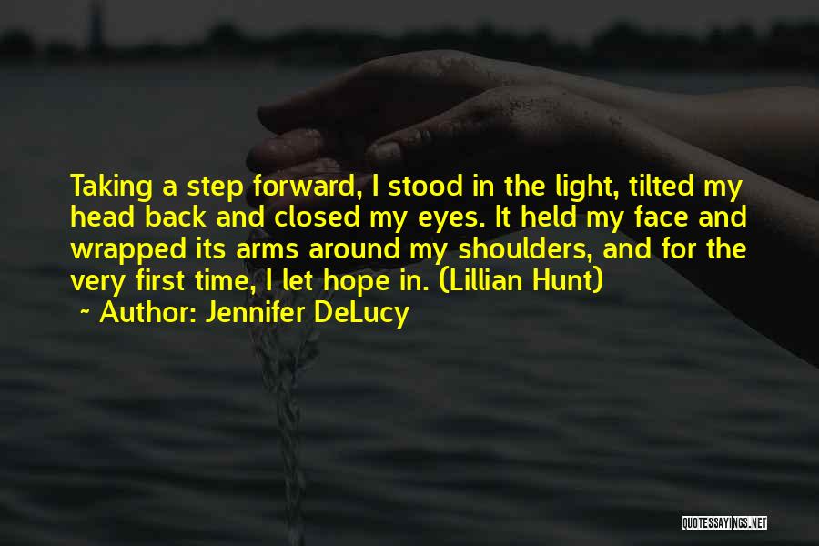 Shoulders Back Quotes By Jennifer DeLucy