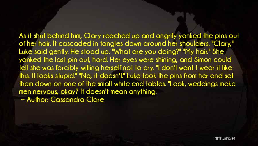 Shoulders To Cry On Quotes By Cassandra Clare
