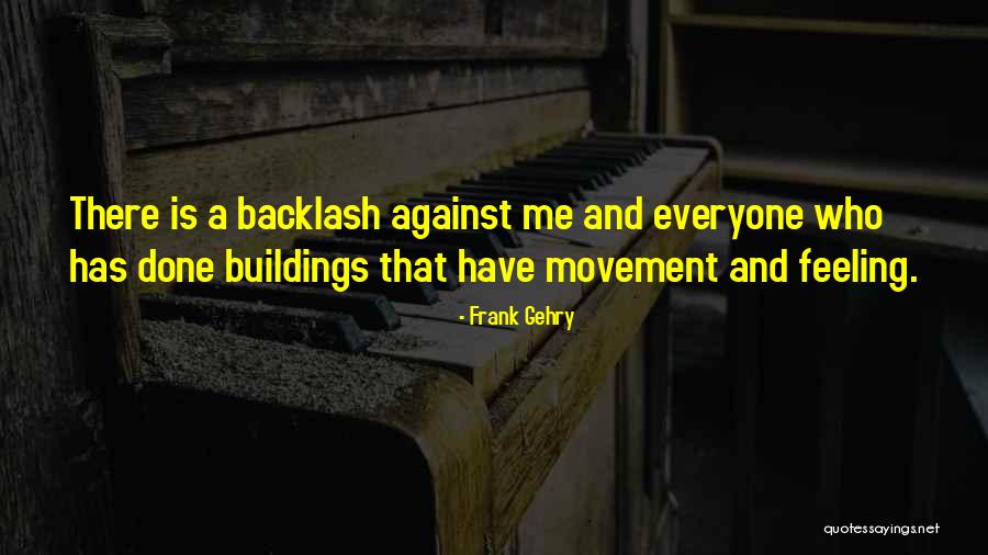 Shoulding And Musting Quotes By Frank Gehry Shoulding And Musting Quotes By Frank Gehry
