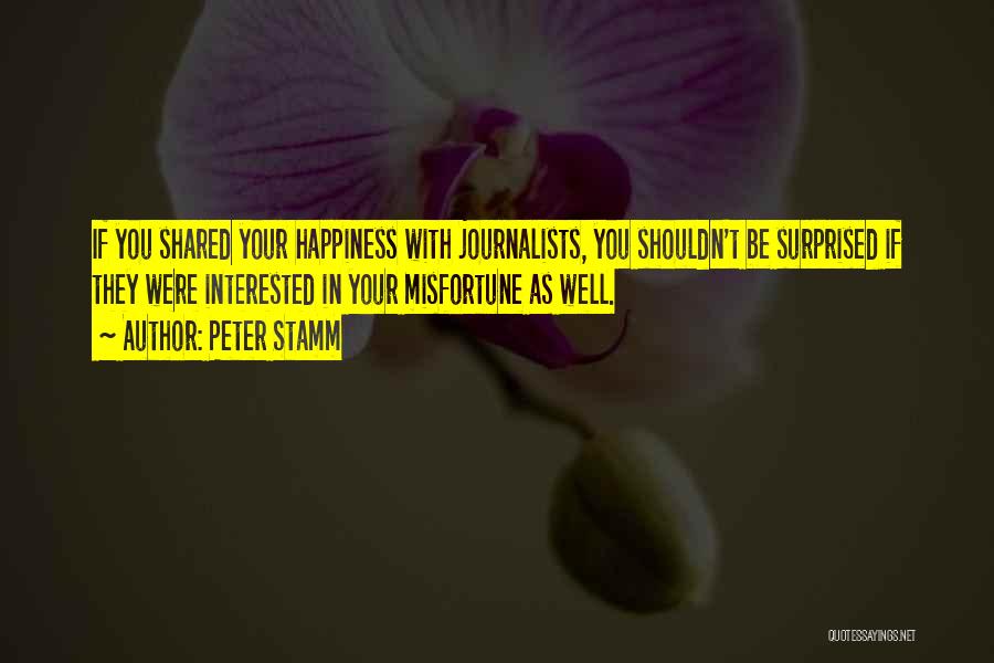 Shouldn't Be Surprised Quotes By Peter Stamm