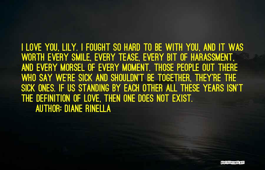 Shouldn't Be Together Quotes By Diane Rinella