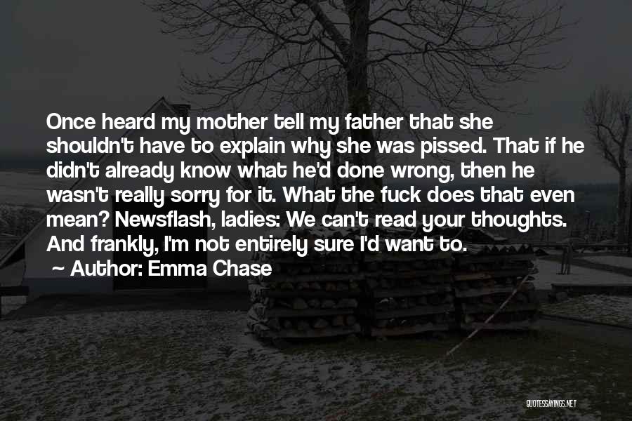 Shouldn't Have Done That Quotes By Emma Chase