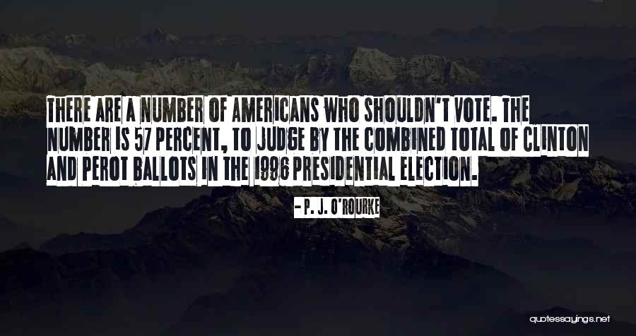 Shouldn't Judge Quotes By P. J. O'Rourke Shouldn't Judge Quotes By P. J. O'Rourke
