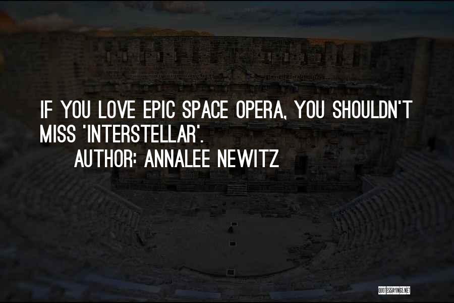 Shouldn't Love You Quotes By Annalee Newitz