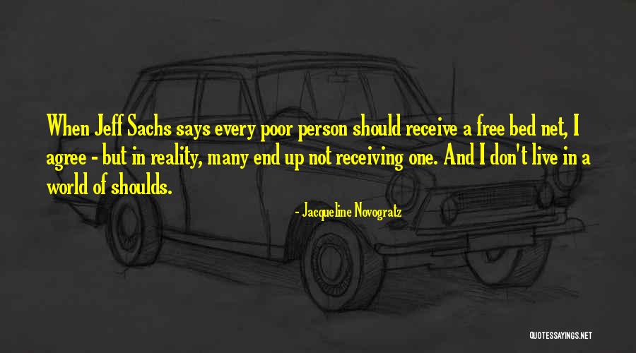 Shoulds Quotes By Jacqueline Novogratz Shoulds Quotes By Jacqueline Novogratz